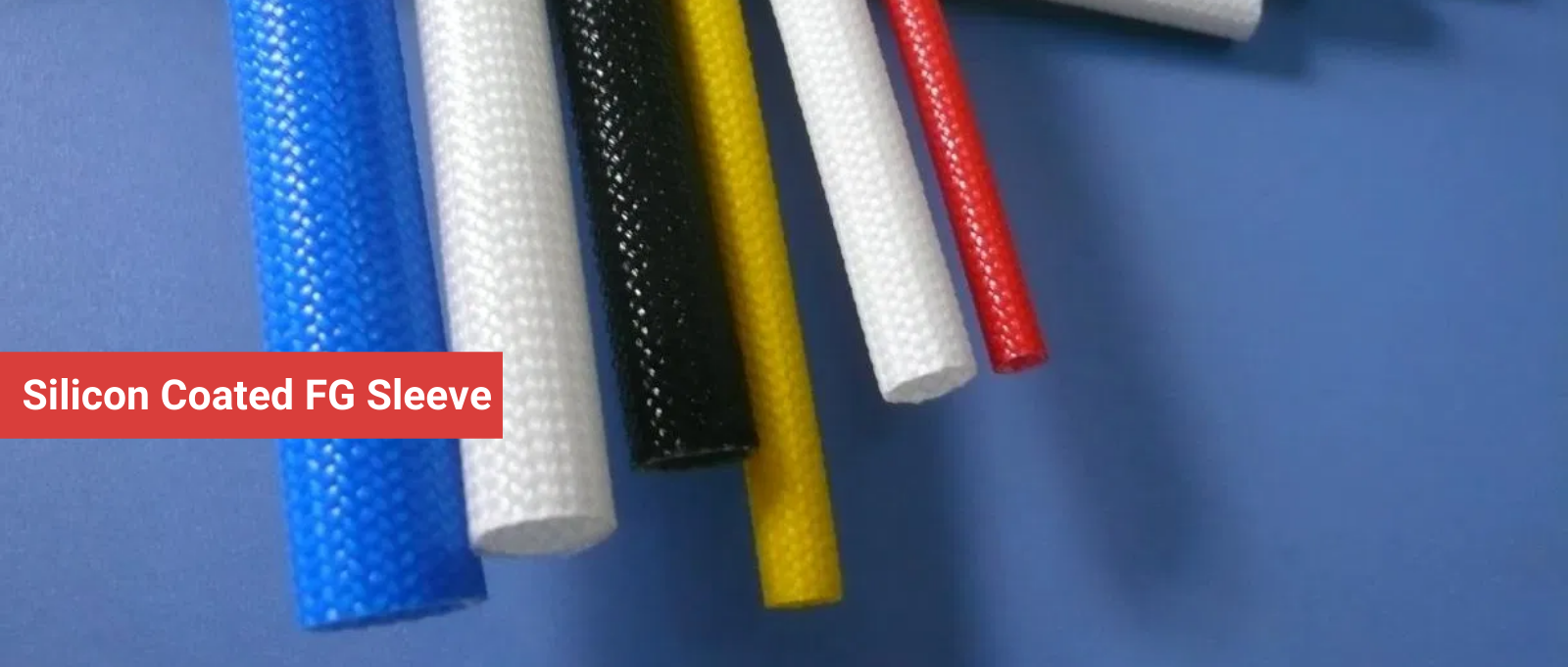 Manufacturers of Silicon Coated FG Sleeve in Mumbai